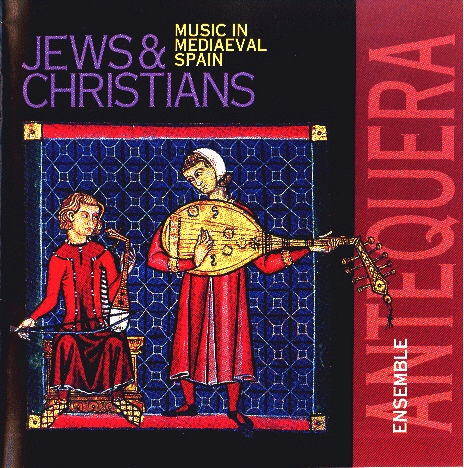 Ensemble Antequera Jews & Christians